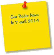 Sur Radio Nova le 7 avril 2014